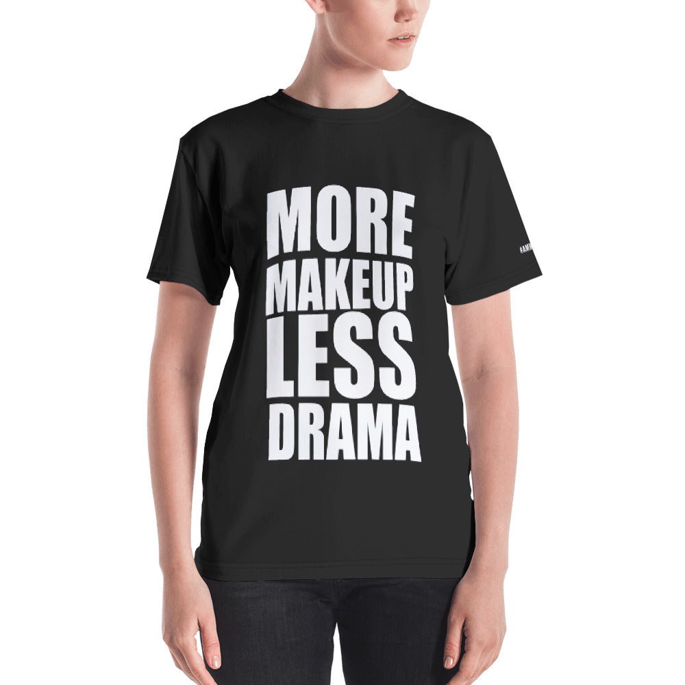 More Makeup Less Drama Black T-Shirt + Free Lip Gloss